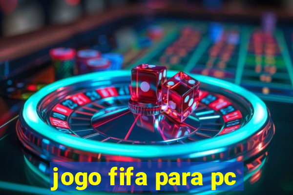 jogo fifa para pc